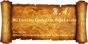 Miloszavlyevits Adelaida névjegykártya